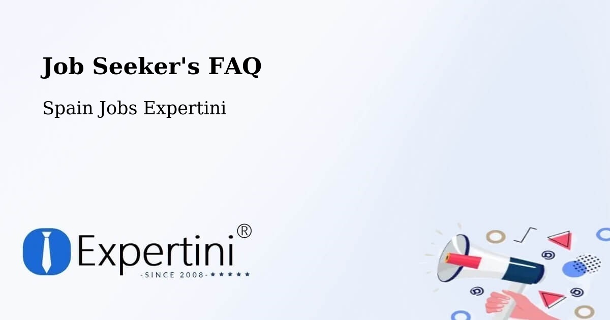 Job Seeker FAQ – Ascó - Spain Jobs Expertini