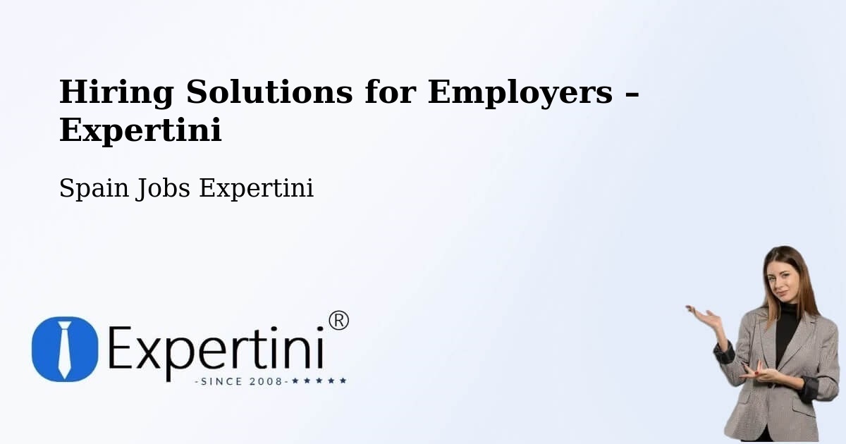 Hiring Solutions for Employers in Ascó - Ascó, Spain Jobs Expertini